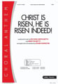 Christ Is Risen, He Is Risen Indeed! SATB choral sheet music cover